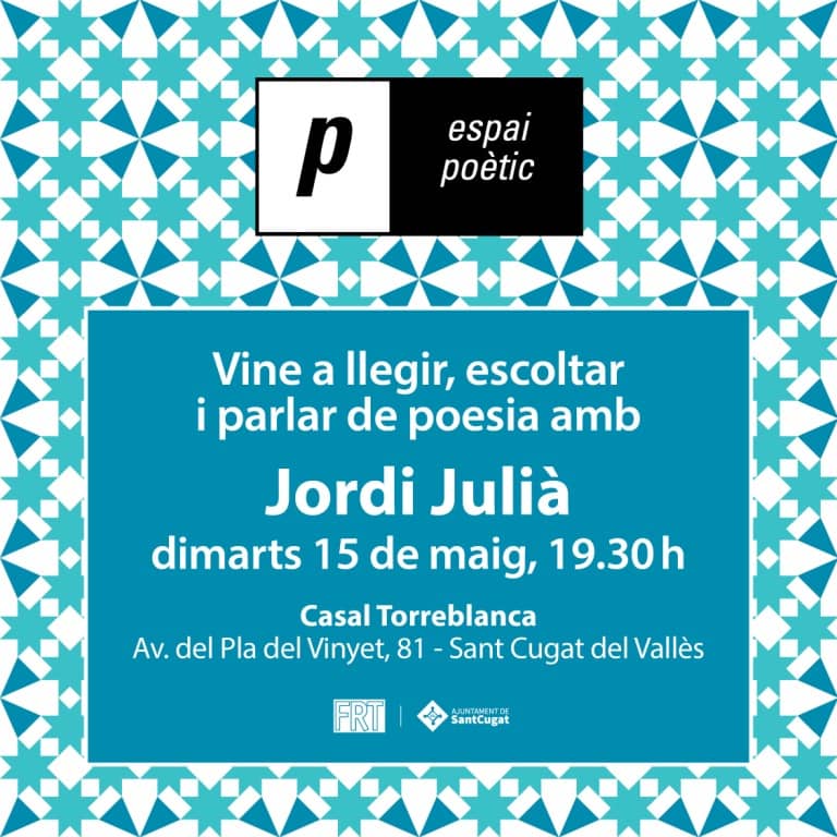 Espai poètic: Jordi Julià